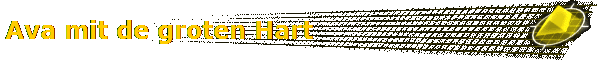 Ava mit de groten Hart