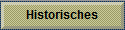 Historisches
